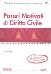 Pareri motivati di diritto civile. Per l'esame di avvocato edito da Edizioni Giuridiche Simone