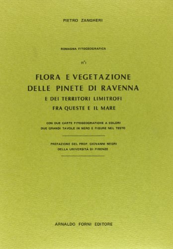 Romagna fitogeografica vol.1 di Pietro Zangheri edito da Forni