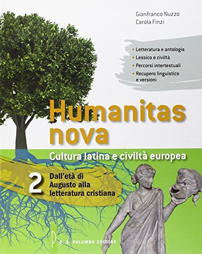 Humanitas nova. Testo latino a fronte vol.2 di Gianfranco Nuzzo, Carola Finzi edito da Palumbo