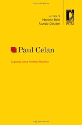 Paul Celan. La poesia come frontiera filosofica edito da Firenze University Press