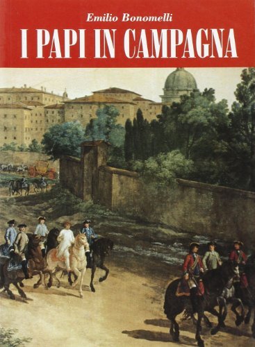 I papi in campagna di Emilio Bonomelli edito da Serra Tarantola