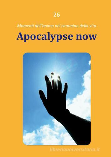 Apocalypse now di Dario Rezza edito da Edizioni Palumbi