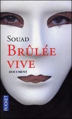 Brûlée vive di Souad, Marie-Thérèse Cuny edito da Pocket Books