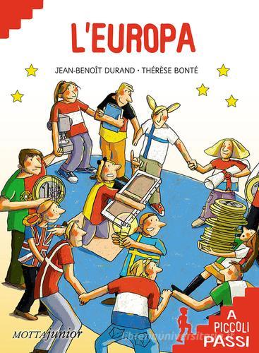 L' Europa a piccoli passi di Jean-Benoît Durand edito da Motta Junior