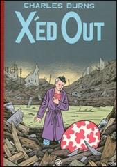 X'ed out di Charles Burns edito da Rizzoli Lizard