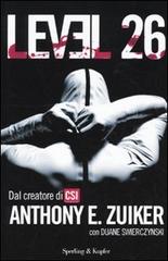 Level 26 vol.1 di Anthony E. Zuiker edito da Sperling & Kupfer