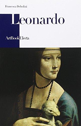 Leonardo di Francesca Debolini edito da Mondadori Electa
