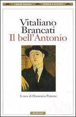 Il bell'Antonio di Vitaliano Brancati edito da Bompiani