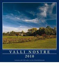 Valli nostre 2010. Calendario delle valli valdesi edito da Claudiana