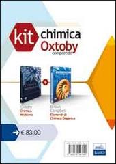 Kit chimica Oxtoby: Chimica moderna-Elementi di chimica organica edito da Edises