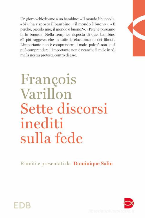 Sette discorsi inediti sulla fede di Francois Varillon edito da EDB