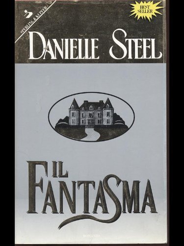 Il fantasma di Danielle Steel edito da Sperling & Kupfer