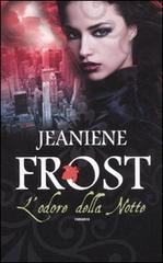 L' odore della notte di Jeaniene Frost edito da Fanucci