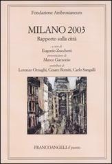 Milano 2003. Rapporto sulla città edito da Franco Angeli