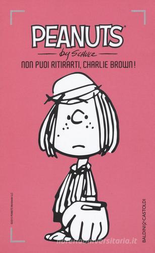 Non puoi ritirarti, Charlie Brown! vol.9 di Charles M. Schulz edito da Baldini + Castoldi