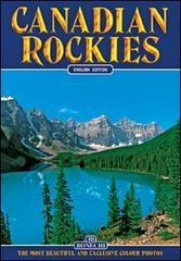 Canadian Rockies. Ediz. inglese di Carl Benn edito da Bonechi