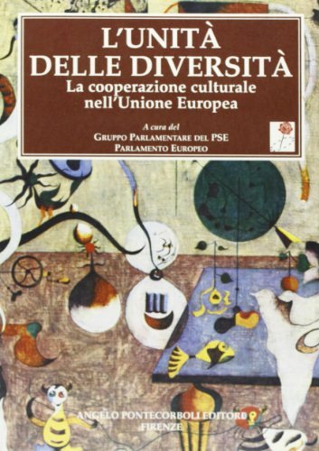 La cooperazione culturale nell'Unione Europea edito da Pontecorboli Editore