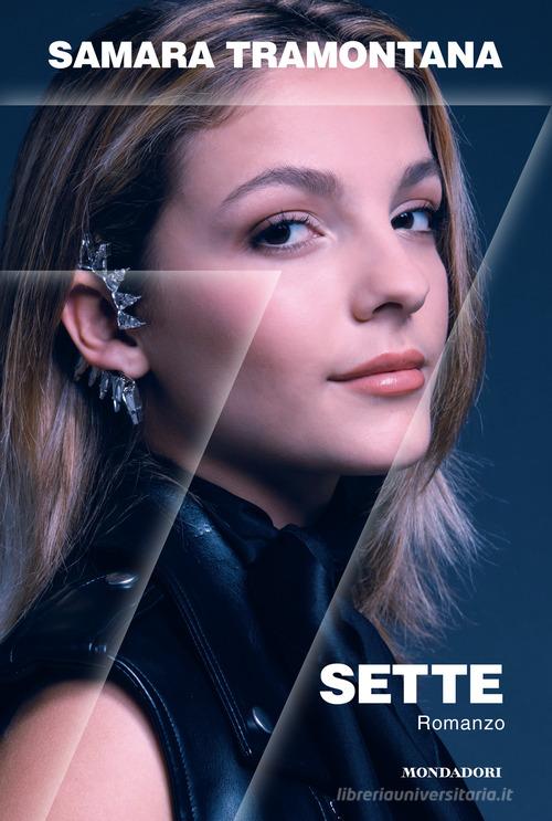Sette di Samara Tramontana edito da Mondadori Electa
