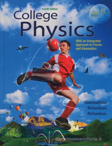 College physics di Alan Giambattista, Betty McCarthy Richardson, Robert C. Richardson edito da McGraw-Hill Education