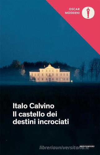 Il castello dei destini incrociati di Italo Calvino edito da Mondadori