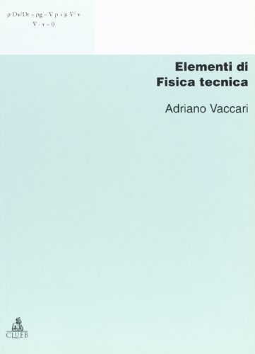 Elementi di fisica tecnica di Adriano Vaccari edito da CLUEB
