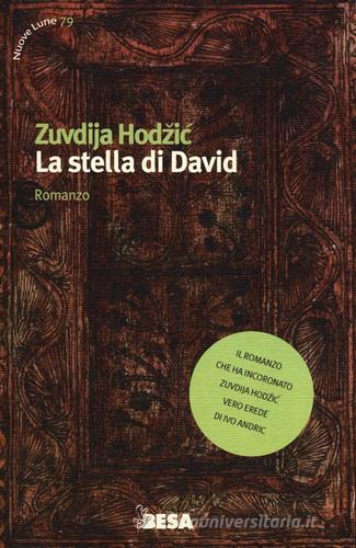 La stella di David di Zuvdija Hodzic edito da Salento Books