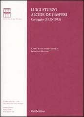 Carteggio (1920-1953) di Luigi Sturzo, Alcide De Gasperi edito da Rubbettino