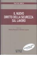 Il nuovo diritto della sicurezza sul lavoro di Mattia Persiani, Michele Lepore edito da Utet Giuridica