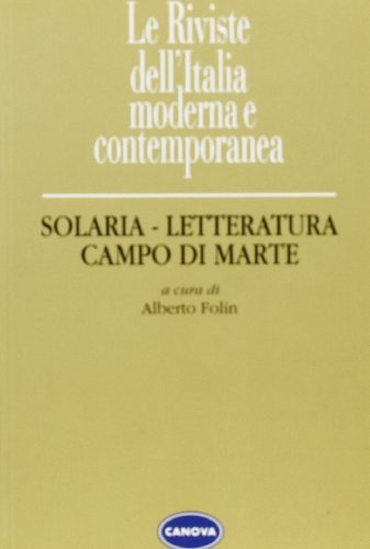 Solaria «Letteratura» «Campo di Marte» edito da Canova