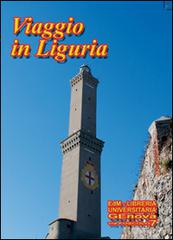Viaggio in Liguria edito da Edizioni del Magistero