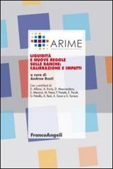 Liquidità e nuove regole sulle banche: calibrazioni e impatti edito da Franco Angeli