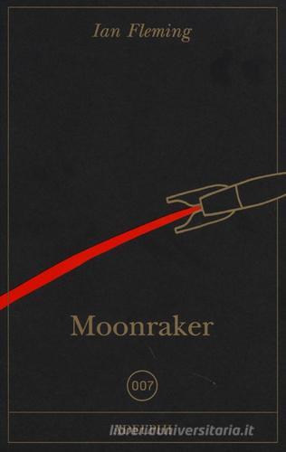 007 Moonraker di Ian Fleming edito da Adelphi