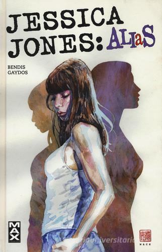 Jessica Jones. Alias vol.1 di Brian Michael Bendis, Michael Gaydos, Bill Sienkiewicz edito da Panini Comics