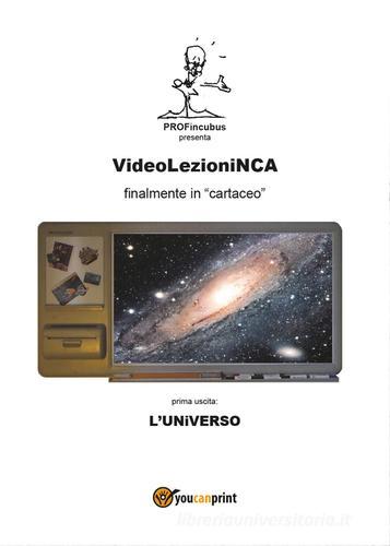 VideolezioniNCA. L'universo di Carlo Incarbone edito da Youcanprint