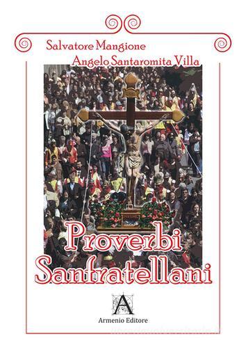 Proverbi siciliani di Angelo Santaromita Villa edito da Armenio