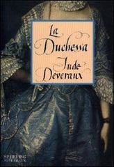 La duchessa di Jude Deveraux edito da Sperling & Kupfer