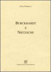Burckhardt e Nietzsche di Luca Farulli edito da Polistampa