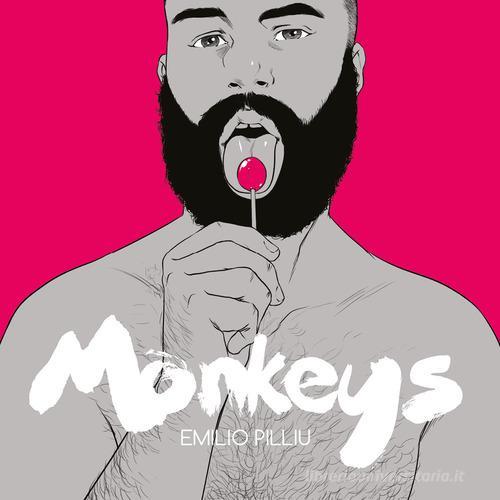Monkeys di Emilio Pilliu edito da Youcanprint