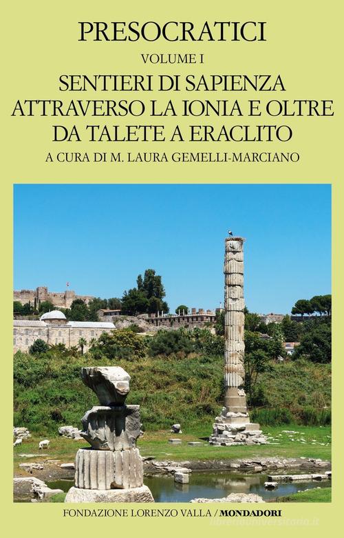 Presocratici vol. 1 edito da Mondadori