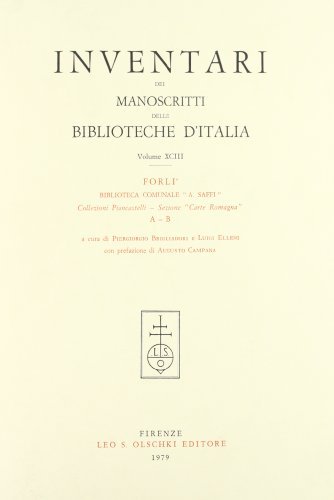 Inventari dei manoscritti delle biblioteche d'Italia vol.93 edito da Olschki