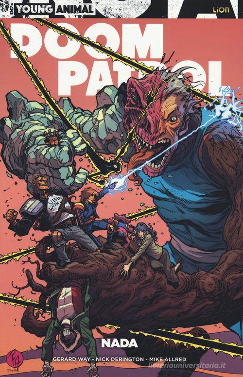 Doom Patrol vol.2 di Gerard Way, Nick Derington, Mike Allred edito da Lion