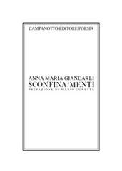 Sconfina/menti di Anna Maria Giancarli edito da Campanotto