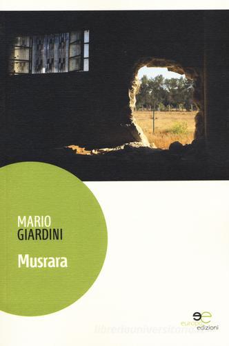 Musrara di Mario Giardini edito da Europa Edizioni