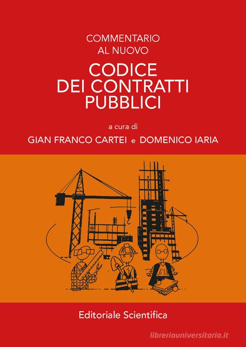 Commentario al nuovo Codice dei contratti pubblici edito da Editoriale Scientifica