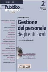 Guida operativa alla gestione del personale degli enti locale. Con CD-ROM edito da Il Sole 24 Ore