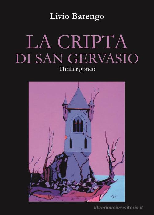 Libro La cripta di san Gervasio di Livio Barengo di Youcanprint