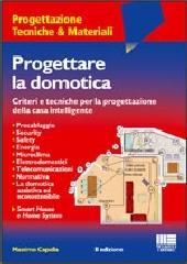 Progettare la domotica di Massimo Capolla edito da Maggioli Editore