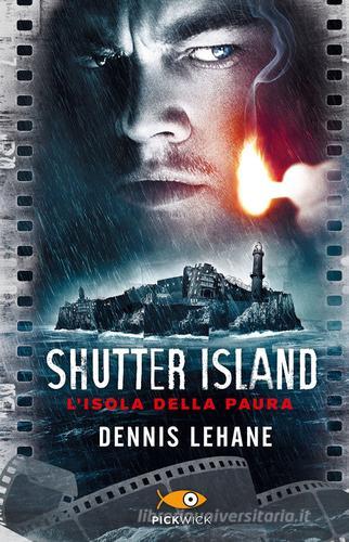 L' isola della paura di Dennis Lehane edito da Piemme