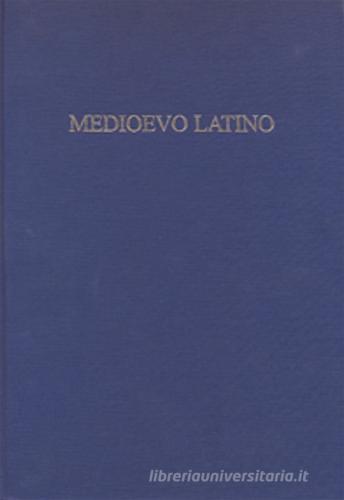 Medioevo latino. Bollettino bibliografico della cultura europea vol.38 edito da Sismel