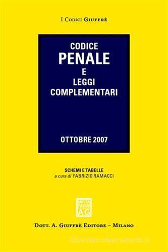 Codice penale e leggi complementari. Aggiornato a ottobre 2007 edito da Giuffrè